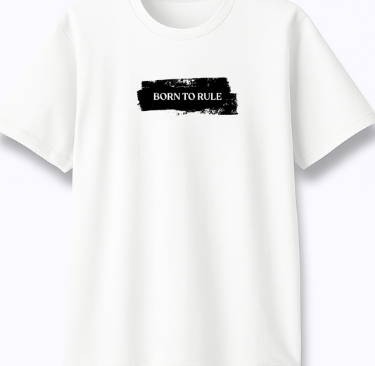 Born To Rule - Premium White Round Neck Tee