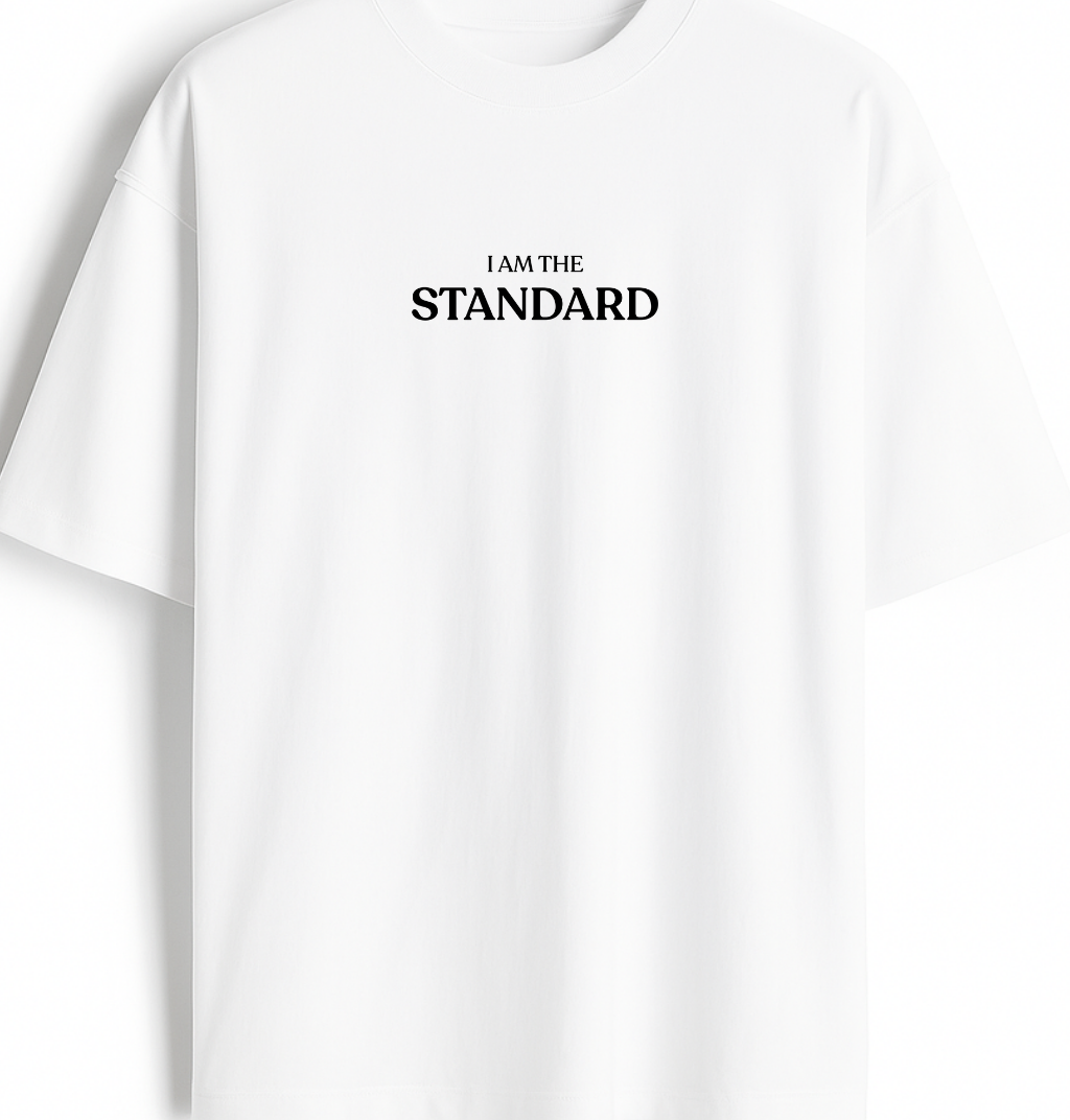 I Am The Standard - Premium White Oversized Cotton Tee