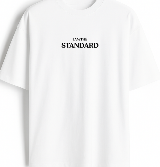 I Am The Standard - Premium White Oversized Cotton Tee