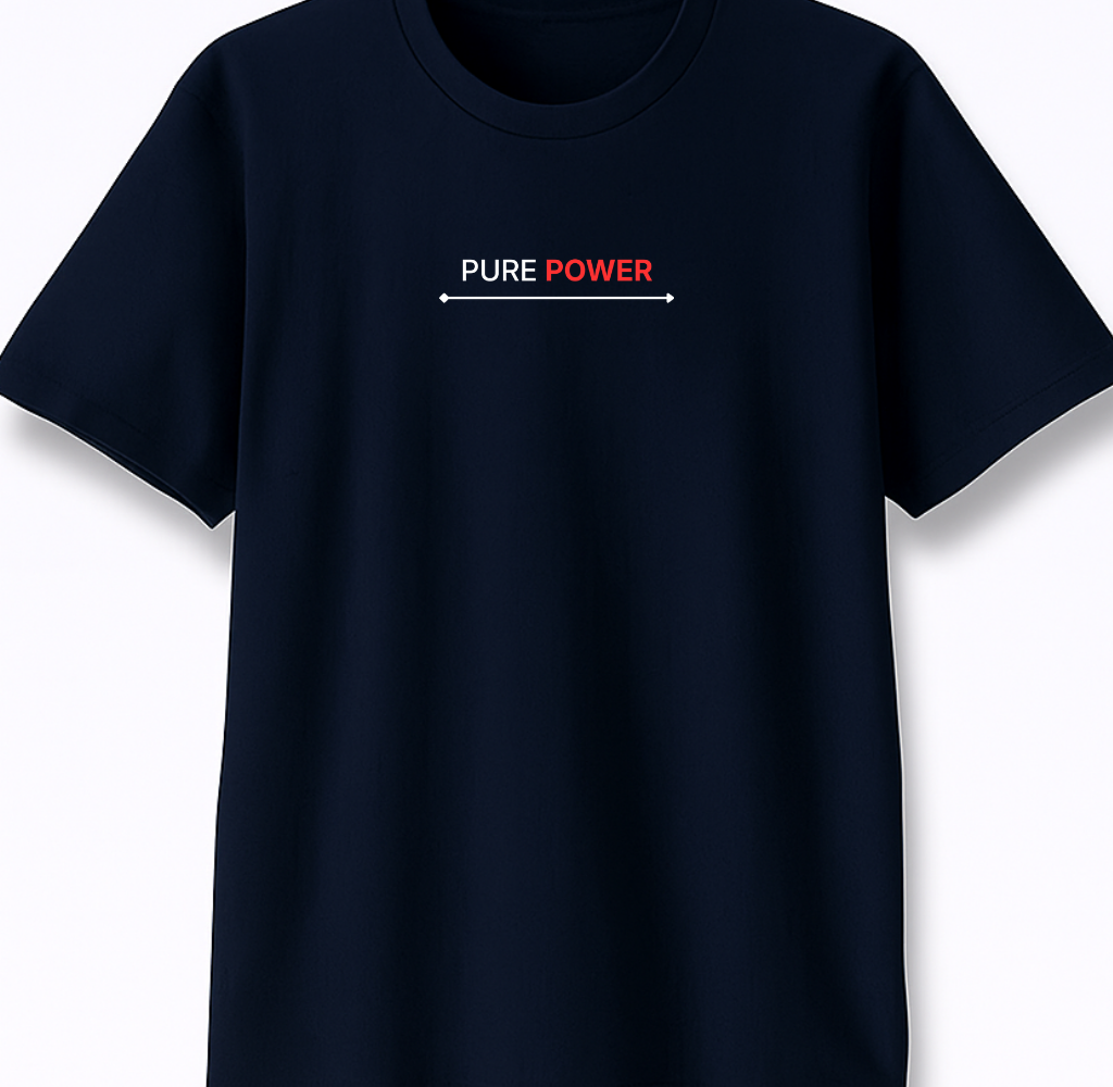 Pure Power - Premium Navy Blue Round Neck Tee