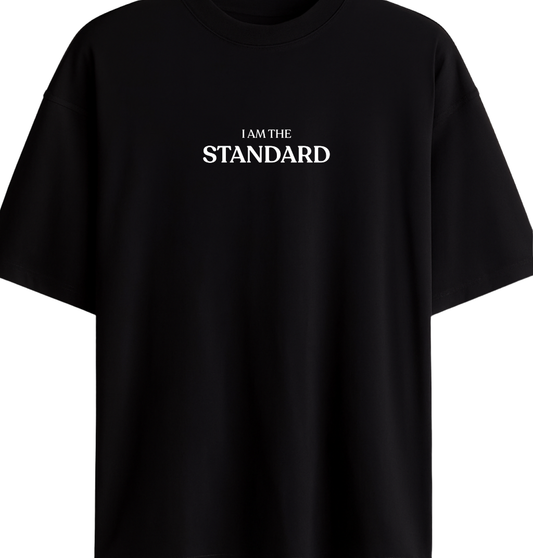 I Am The Standard - Premium Black Oversized Cotton Tee