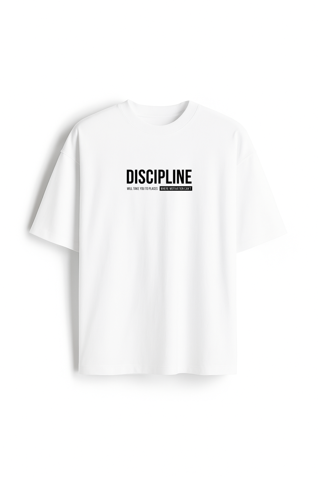 Discipline Over Motivation - Premium White Oversized Cotton Tee