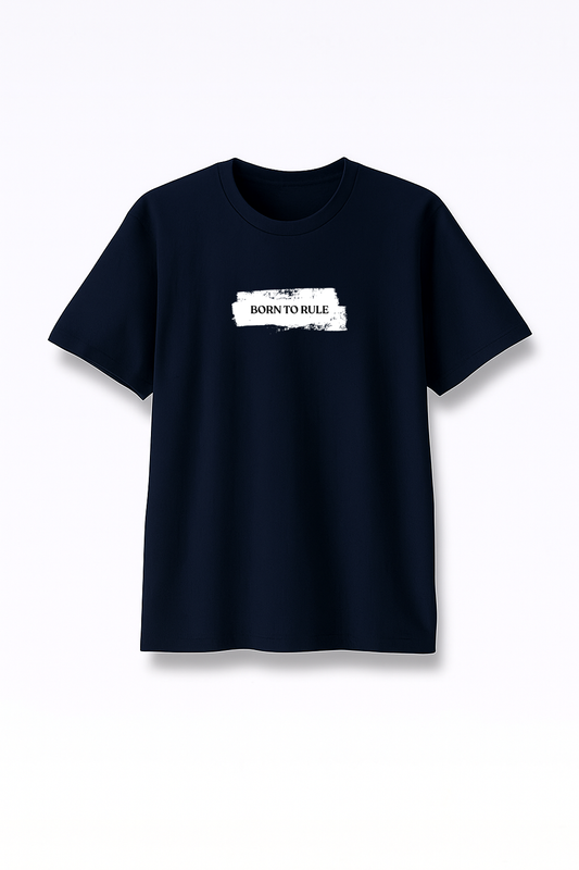 Born To Rule - Premium Navy Blue Round Neck Tee